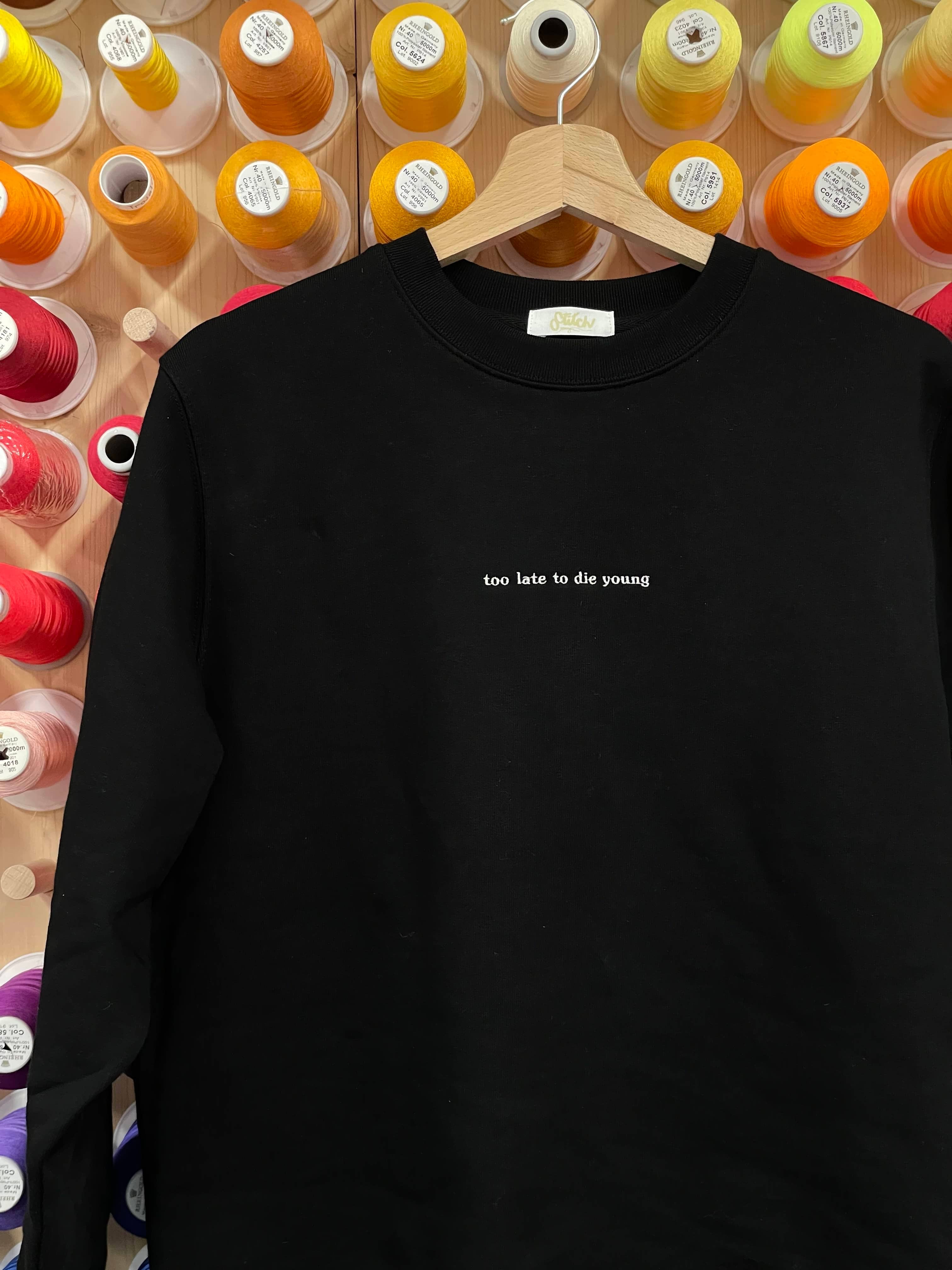 Sweat Too Late Too Die Young